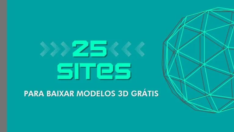25 sites para baixar stl modelo 3d grátis